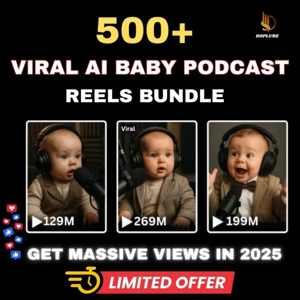 500+ VIRAL AI BABY PODCAST REELS BUNDLE ( English Language)